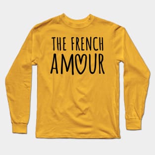 Big Love The french amour Long Sleeve T-Shirt